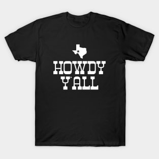 Howdy Yall Texas Cowboy #3 T-Shirt